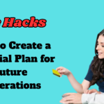 How to Create a Financial Plan for Future Generations